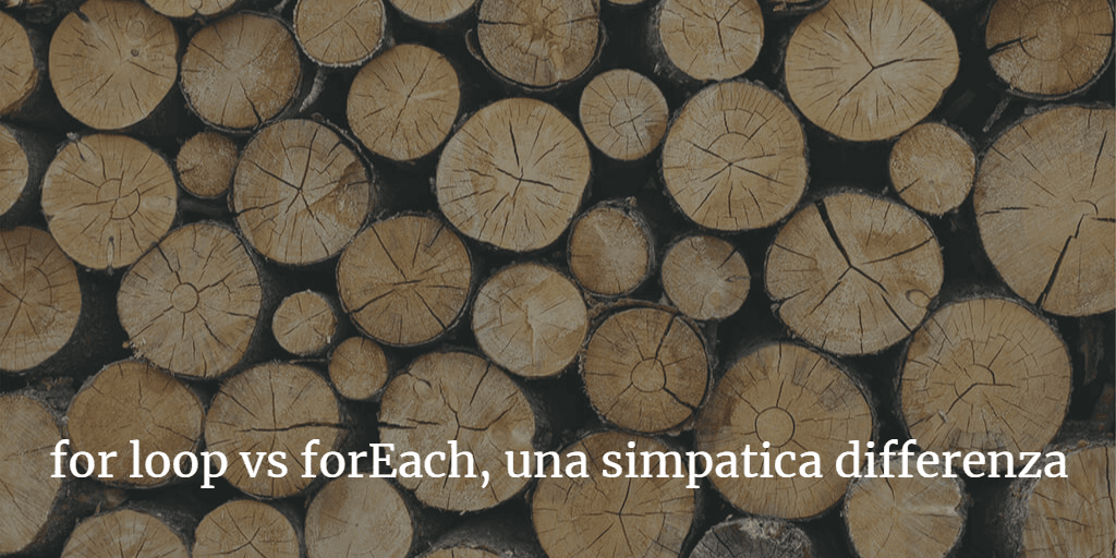 differenza-for-loop-vs-foreach-javascript